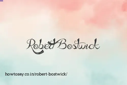 Robert Bostwick