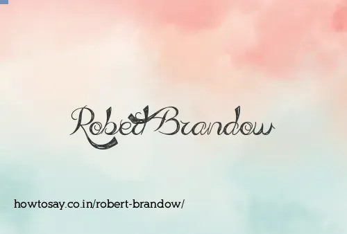 Robert Brandow