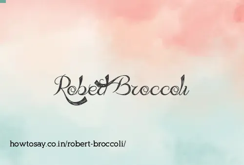 Robert Broccoli