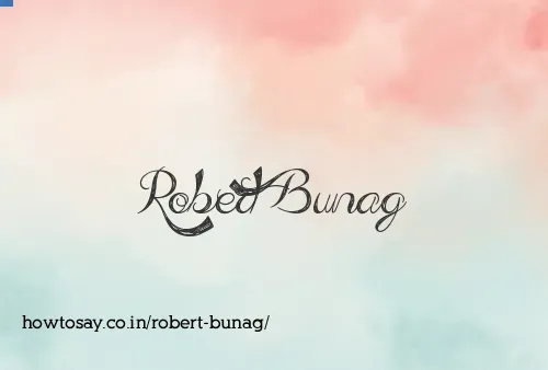 Robert Bunag
