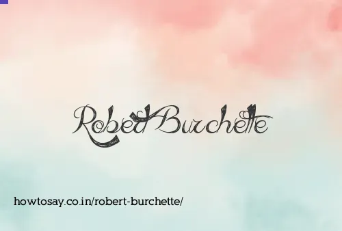 Robert Burchette