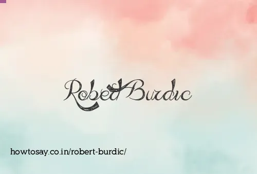 Robert Burdic