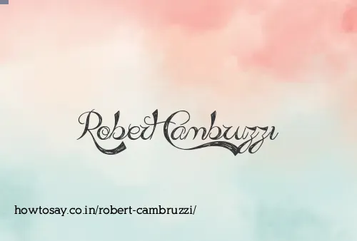 Robert Cambruzzi