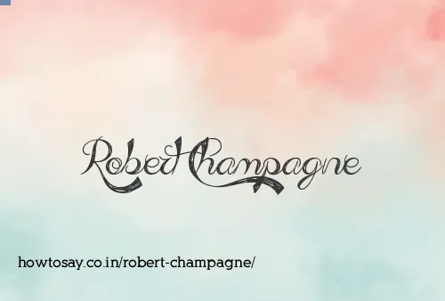 Robert Champagne