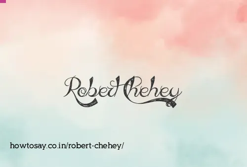 Robert Chehey