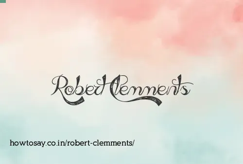 Robert Clemments