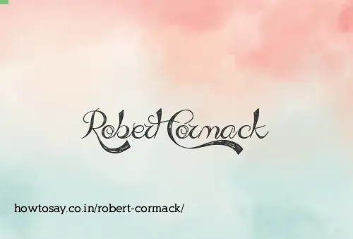 Robert Cormack