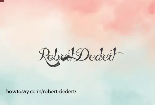 Robert Dedert