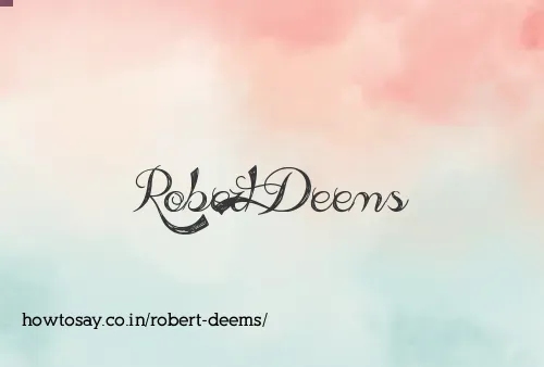 Robert Deems