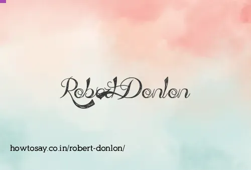 Robert Donlon