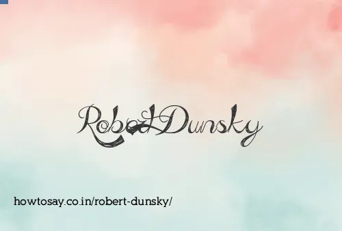 Robert Dunsky