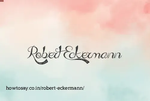 Robert Eckermann