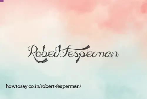 Robert Fesperman