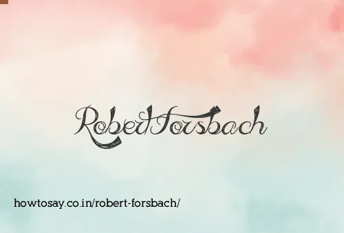 Robert Forsbach