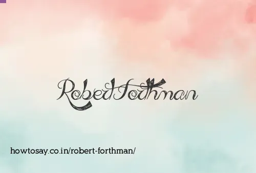 Robert Forthman