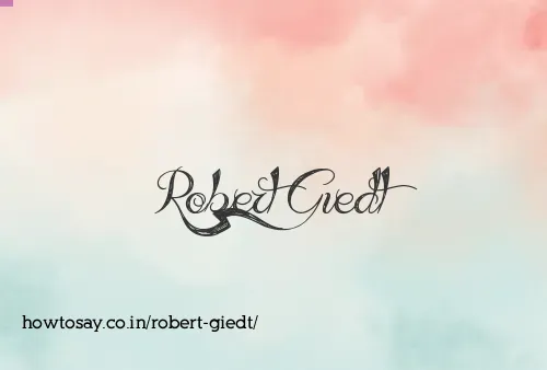 Robert Giedt