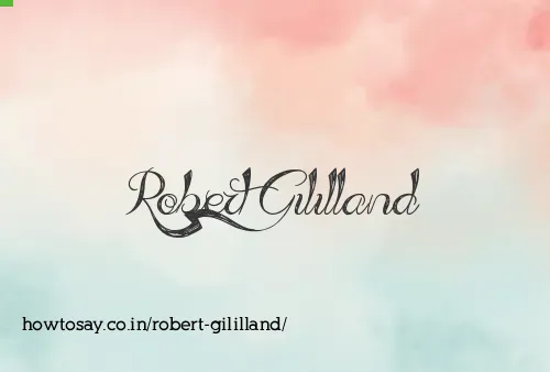 Robert Gililland