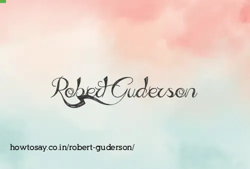Robert Guderson