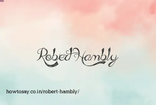 Robert Hambly