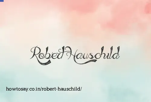Robert Hauschild