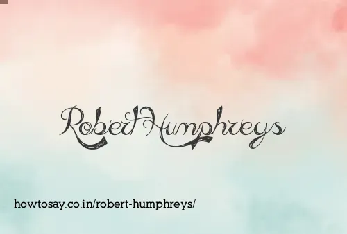Robert Humphreys