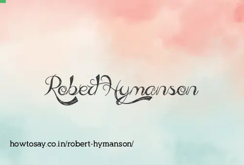 Robert Hymanson