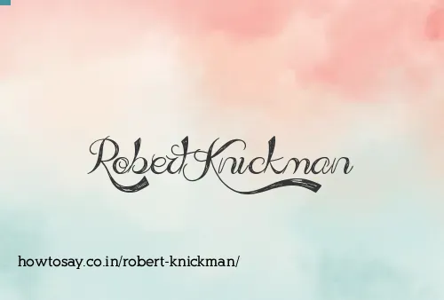 Robert Knickman