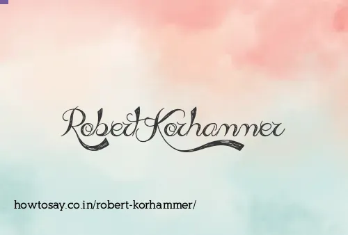 Robert Korhammer