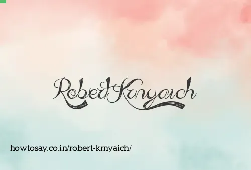 Robert Krnyaich