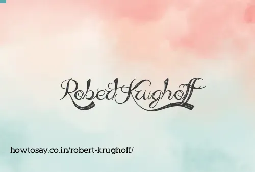 Robert Krughoff