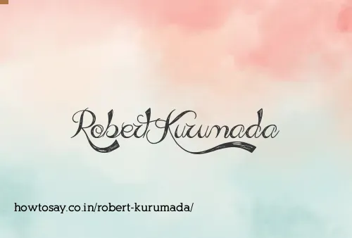 Robert Kurumada