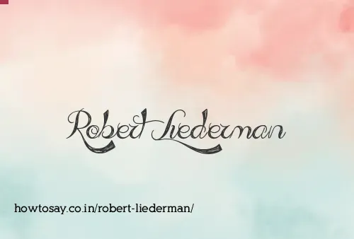 Robert Liederman