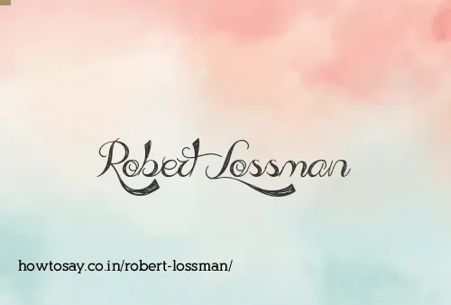 Robert Lossman