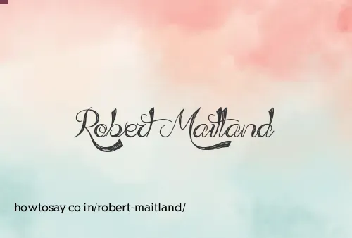 Robert Maitland