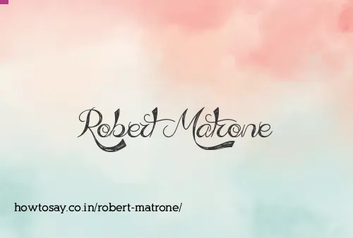 Robert Matrone