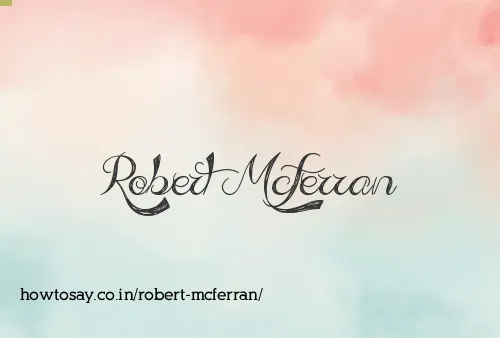 Robert Mcferran