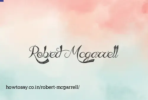 Robert Mcgarrell