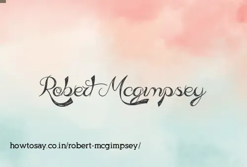 Robert Mcgimpsey