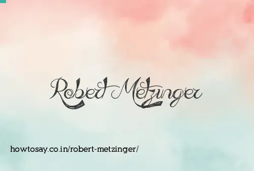 Robert Metzinger