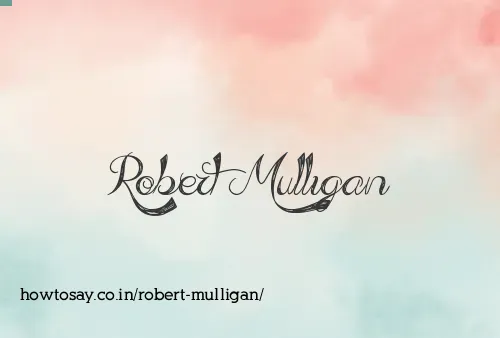 Robert Mulligan