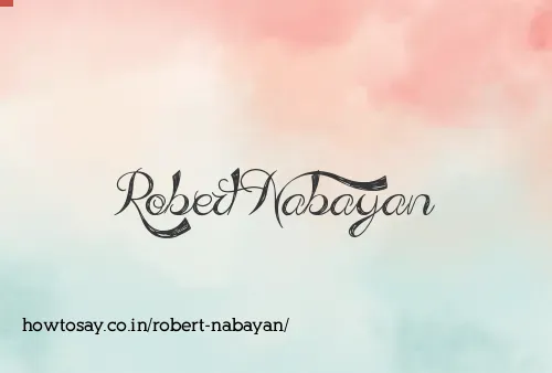 Robert Nabayan