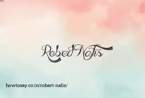 Robert Nafis