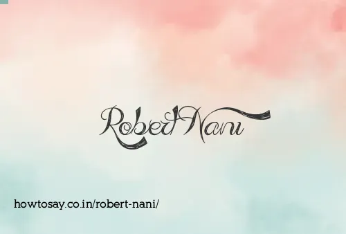 Robert Nani
