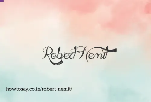 Robert Nemit