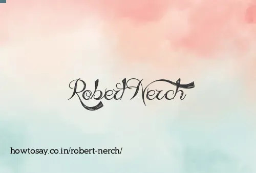 Robert Nerch