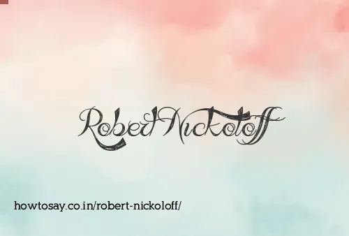 Robert Nickoloff