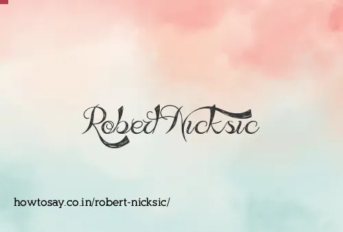 Robert Nicksic