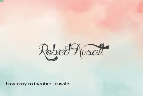 Robert Nusall