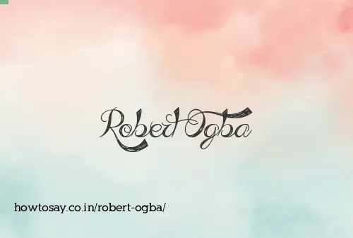 Robert Ogba