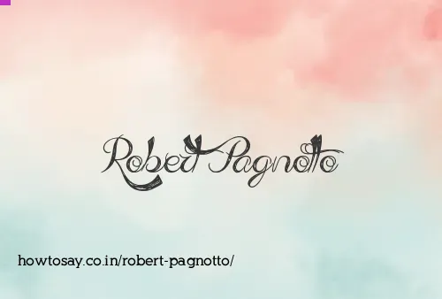 Robert Pagnotto